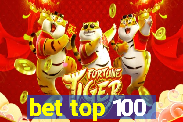 bet top 100